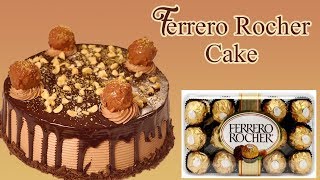 How To Make Ferrero Rocher Cake Recipe At Home Hazelnut Nutella Chocolate Cake Recipe In Hindi [upl. by Ullman]