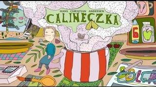 CALINECZKA  Bajkowisko  bajki dla dzieci – słuchowisko – bajka dla dzieci audiobook [upl. by Isola706]