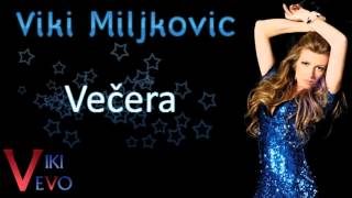 Viki Miljković  Večera  1998 [upl. by Sremlahc]