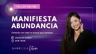 🌟Manifiesta Tu Abundancia🌟 Taller Online con Gabriela Litschi [upl. by Earas443]