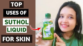 एक बार के Suthol Use से होगी Skin Problem ठिक  Suthol Kaise Use Kre  How To Use Suthol [upl. by Dnar]