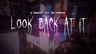 a boogie wit da hoodie  look back at it  sped up  lyrics [upl. by Melvina]