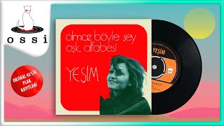 Yeşim  Olmaz Böyle Şey  Aşk Alfabesi  45lik Plak [upl. by Radek]