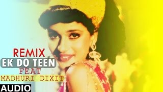 Tezaab 1988  Ek Do Teen  Full Audio Song REMIX  Dj Anjum  Madhuri Dixit [upl. by Etty110]