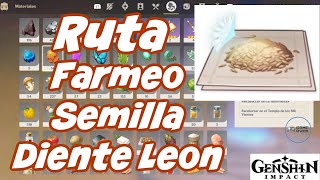 GUIA FARMEO SEMILLA DIENTE DE LEON 101  Genshin Impact [upl. by Somar]