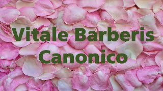 How to pronounce Vitale Barberis Canonico  Vitale Barberis Canonico pronunciation [upl. by Werby723]