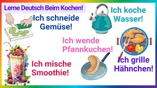 Nützliche Sätze für die Küche auf Deutsch  100 Praktische Sätze für Deutschlernende A1A2 [upl. by Helenka]