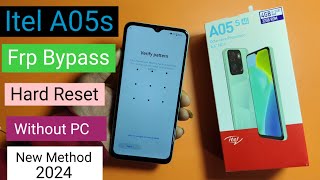 Itel A05s Frp Bypass  Hard Reset  Google Account Remove  Without PC  Easy Tricks 2024 [upl. by Refynnej934]