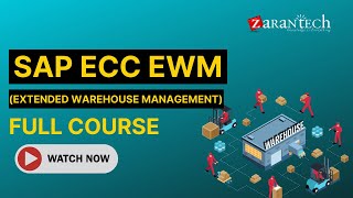 SAP ECC EWM Extended Warehouse Management Full Course  ZaranTech [upl. by Iborian]