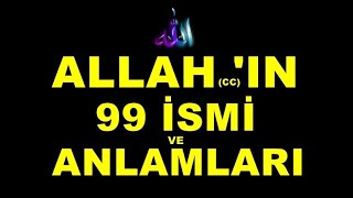 Allahın 99 İsmi ve Anlamları  Esmaül Hüsna [upl. by Ellehsad846]