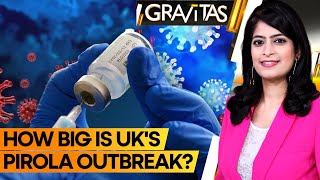 Gravitas Pirola Outbreak Is the UK prepared [upl. by Longtin819]