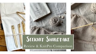 Seeknit Shirotake Interchangable Knitting Needles Review amp KnitPro Comparison  Wild Knits Glasgow [upl. by Ceil]