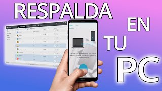 Cómo hacer una copia de seguridad de tu teléfono en tu PC [upl. by Macfarlane]