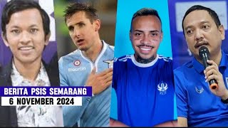 BERITA PSIS SEMARANG TERBARU HARI INI RABU 6 NOVEMBER 2024 [upl. by Namzed404]