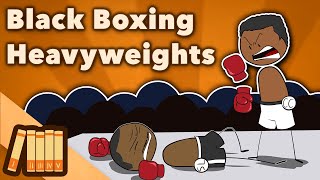 Black Boxing Heavyweights Jack Johnson Joe Louis amp Muhammad Ali  US History  Extra History [upl. by Riatsila]