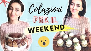 5 COLAZIONI SANE E VELOCI  DOLCI E SALATE da preparare assolutamente Idee da fare nel WEEKEND [upl. by Adorl]