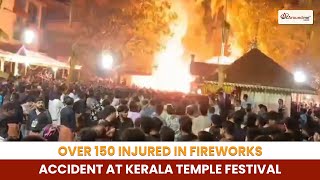 Kerala Fireworks Accident  Over 150 Injured In Fireworks Accident At Kerala Temple Festival [upl. by Sillert]