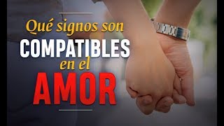 ¿Qué Signos son Compatibles en el Amor [upl. by Dace]