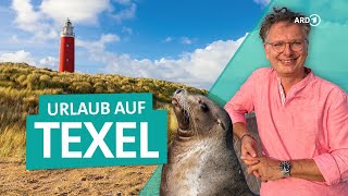 Urlaub in Holland – auf der NordseeInsel Texel  ARD Reisen [upl. by Adigirb667]