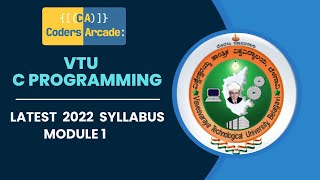 Latest VTU C Programming Module 1  2022 Scheme [upl. by Nanaek]