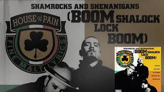 04  House of Pain  Shamrocks And Shenanigans Muggs Main Mix [upl. by Auhoj]