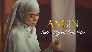 Angin  Lesti Lirik Video [upl. by Ioyal]