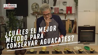 EL COMIDISTA  ¿El truco definitivo para conservar el aguacate [upl. by Efram147]