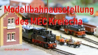 Modellbahnausstellung des MEC Kreischa 2018 [upl. by Imugem225]