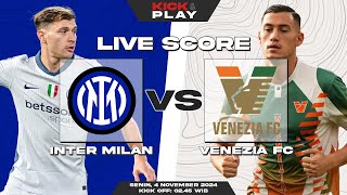 🔴 Inter Milan vs Venezia FC  Serie A  LIVE SCORE [upl. by Crysta]