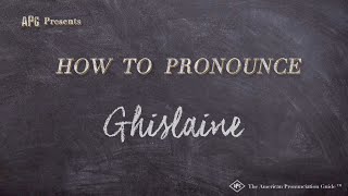 How to Pronounce Ghislaine Real Life Examples [upl. by Otreblif985]