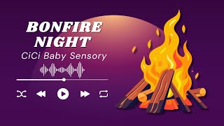 Celebrate Bonfire Night  By CiCi Baby Sensory [upl. by Beatrix]