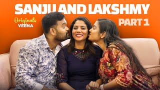 Sanju Madhu amp Lakshmy Part  1  Originals By Veena interview viral couple family youtubers [upl. by Arny]