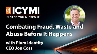 Combating Fraud Waste and Abuse Before It Happens [upl. by Ermentrude]