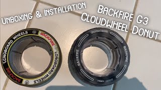 Backfire G3 Cloudwheel Donut 105mm  Unboxing amp Installation [upl. by Aryamo404]