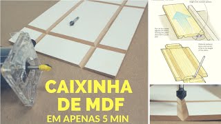 Caixinha de MDF  Super simples com a tupia e uma fresa apenas [upl. by Lomax690]