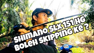 REVIEW SHIMANO SLX 151 HG  SKIPPING TEST [upl. by Nemajneb]