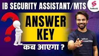 IB SA MTS Answer Key 2023  IB Security AssistantMTS Answer Key 2023 Kab Ayega  IB MTS Answer Key [upl. by Murtha]