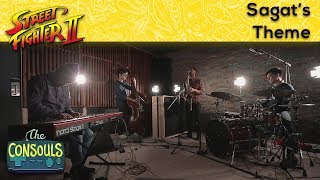 Sagats Theme Street Fighter II The World Warrior Jazz Cover  The Consouls [upl. by Evoy555]