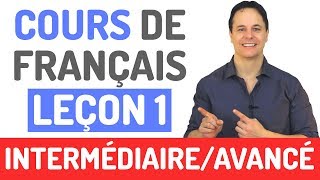 Cours de Français Gratuit  Niveau Intermédiaire et Avancé 1 [upl. by Philbert]