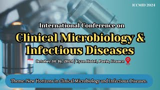 Leading Clinical Microbiology Conference  Top Infectious Diseases Meetings  Mindspace Conferences [upl. by Devland]