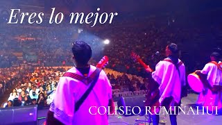 Eres lo Mejor  Concierto LEGADO 2024 Coliseo Rumiñahui Quito Ecuador [upl. by Ennairb]