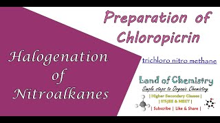 Chlorination of Nitromethane  Cloropictrin  Trichloro nitromethane  Organic Chemistry Class 12 [upl. by Quincey]