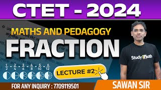 CTET 2024 MATH PAPER 1 II CTET MATHS VIDEO 2 II CTET MATHS AND PEDAGOGY II CTET MATHS FRACTION [upl. by Ribal]