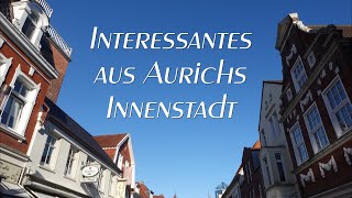 Interessantes aus Aurichs Innenstadt [upl. by Rist]