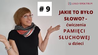 Jakie to było słowo  ćwiczenia PAMIĘCI SŁUCHOWEJ u dzieci [upl. by Symer]