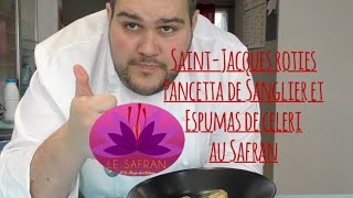 RECETTE SaintJaques pancetta de sanglier espumas de céleri Safrané [upl. by Gamber]