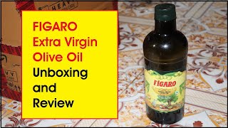 Figaro Extra Virgin Olive Oil Unboxing and Review [upl. by Kinson]