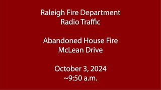 10324  Raleigh Fire  McLean Drive  Radio Traffic OLD [upl. by Enneira]