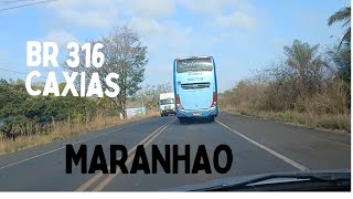 BR 316 CAXIAS MARANHAO [upl. by Eurd245]