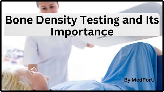 Understanding Bone Density Testing Early Detection of Osteoporosis [upl. by Enid]